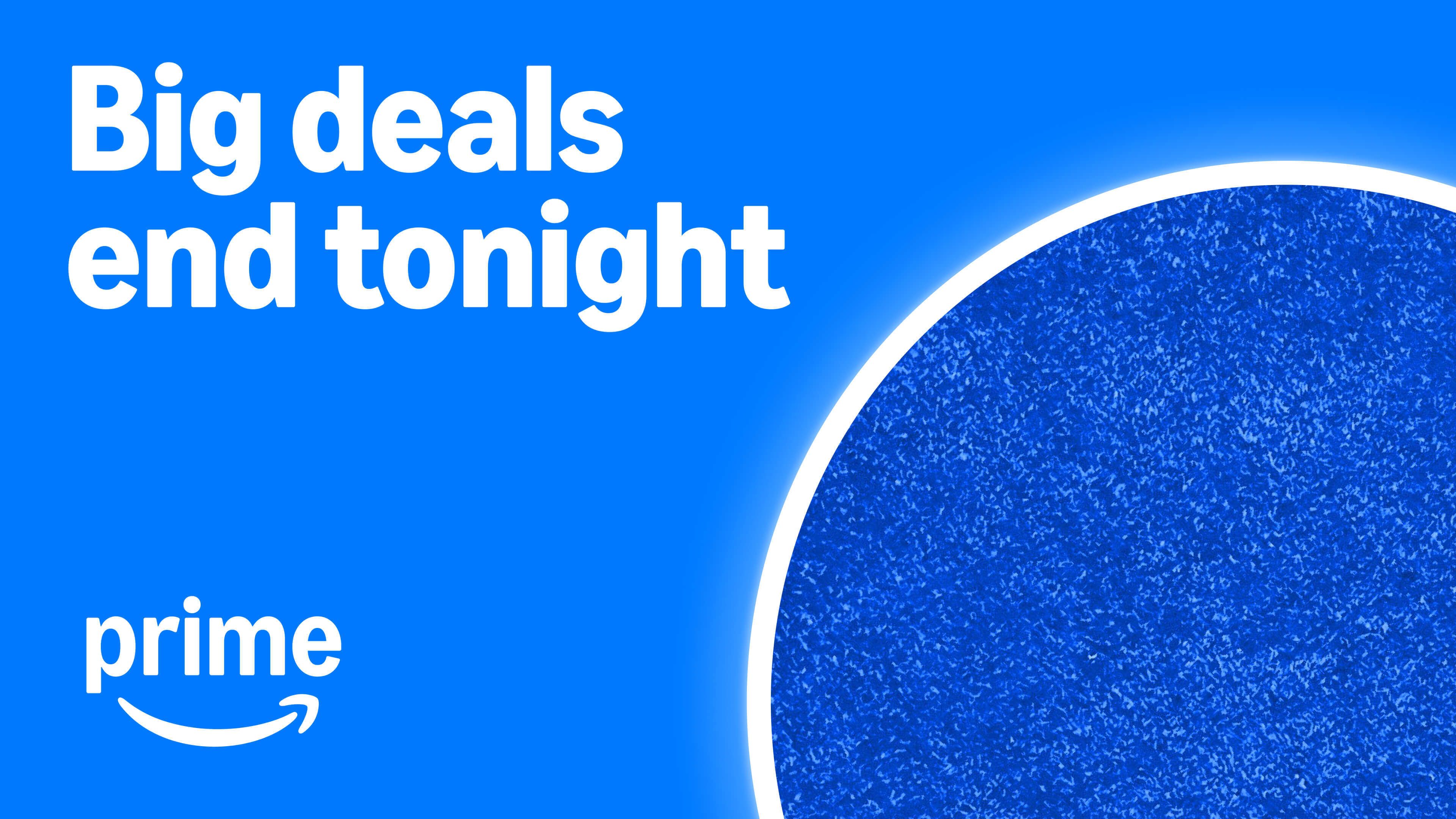 Ends Tonight! Amazon Prime Day Deals!