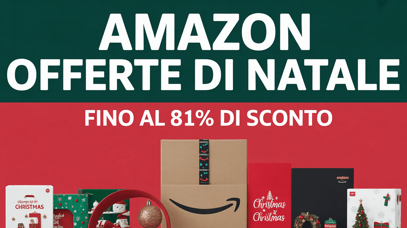 Sono arrivate le offerte natalizie di Amazon